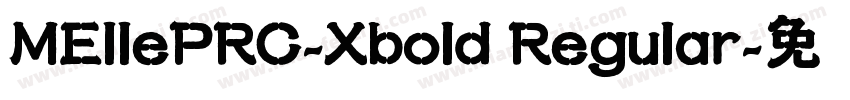 MEllePRC-Xbold Regular字体转换